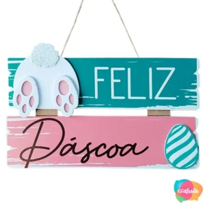 PLACA DECORATIVA FELIZ PÁSCOA